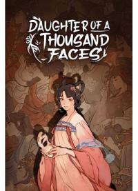 Daughter of a Thousand Faces | Дочь Тысячеликого