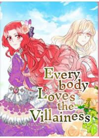 Everybody Loves the Villainess | Разве злодейка может быть любимой?