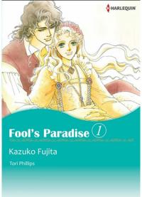 Fool's Paradise | Рай для дураков