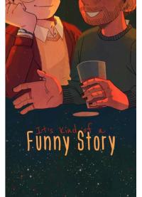 It's kind of a funny story | Это очень смешная история