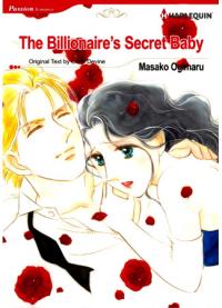The Billionaire's Secret Baby | Тайный ребенок миллиардера