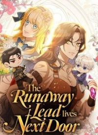 The Runaway Lead Lives Next Door | Сбежавший герой живёт по соседству